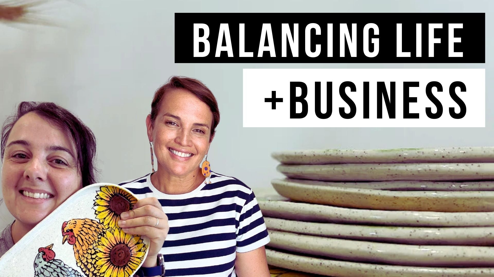 How Do I Balance Life & My Artisan Business?