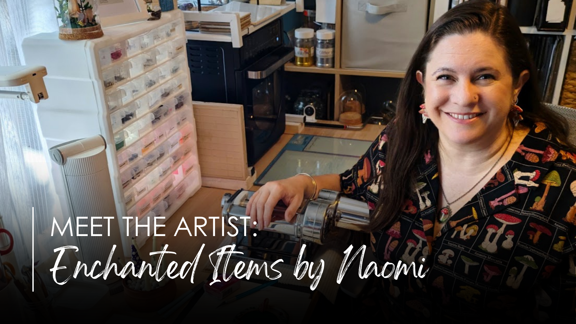 Introducing Enchanted Items by Naomi