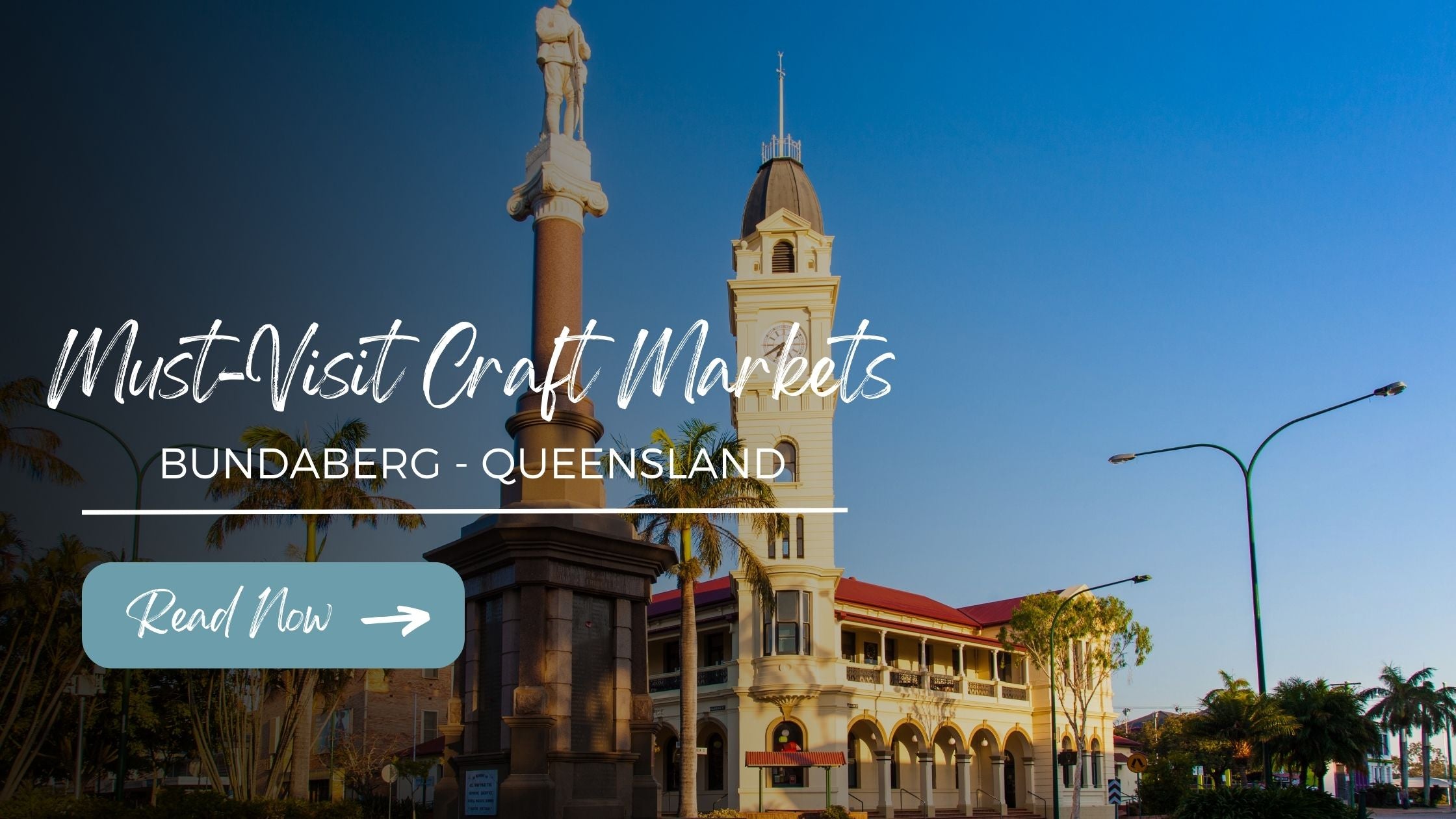 The Must-Visit Markets in Bundaberg Queensland