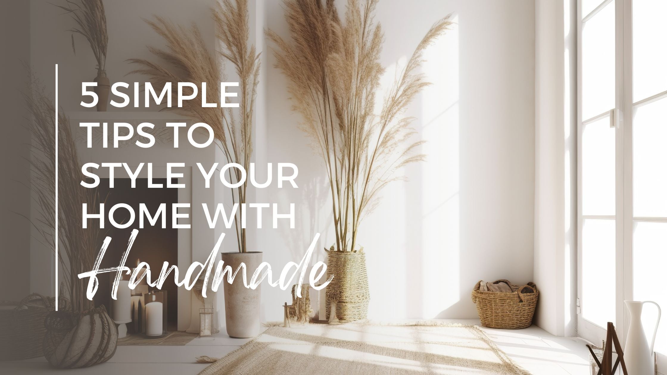 5 simple tips to style your home