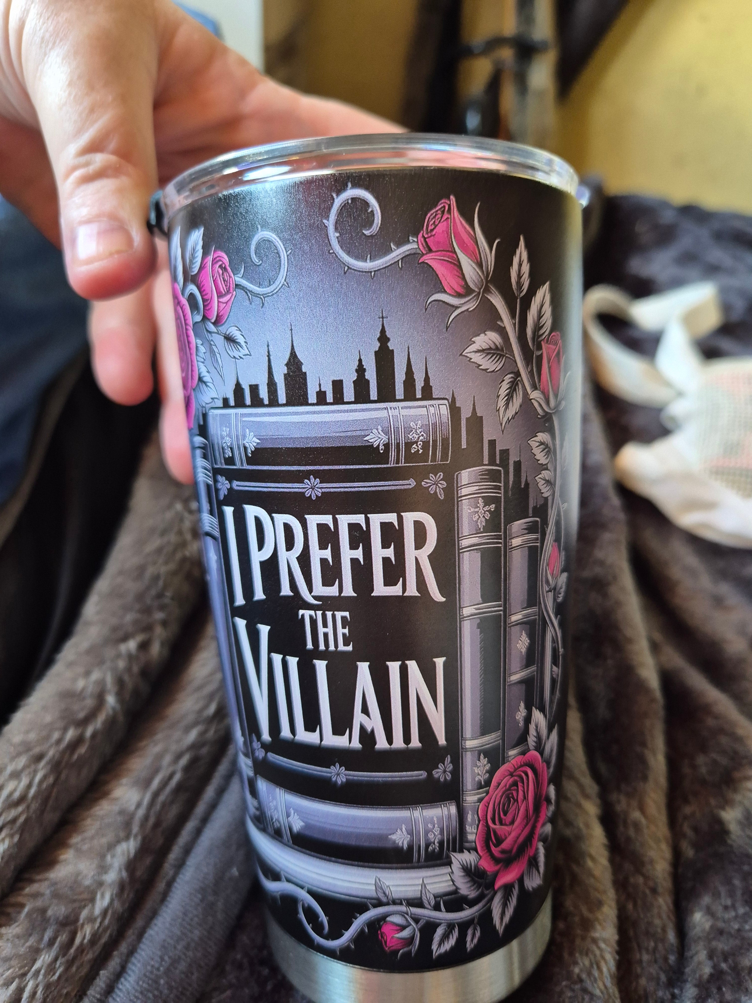 I Prefer the Villain Insulated 20oz Tumbler – Book Lover's Gift $25 🖤📚