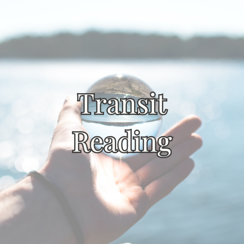 Astrology Transit Reading - a 6-12 month look ahead