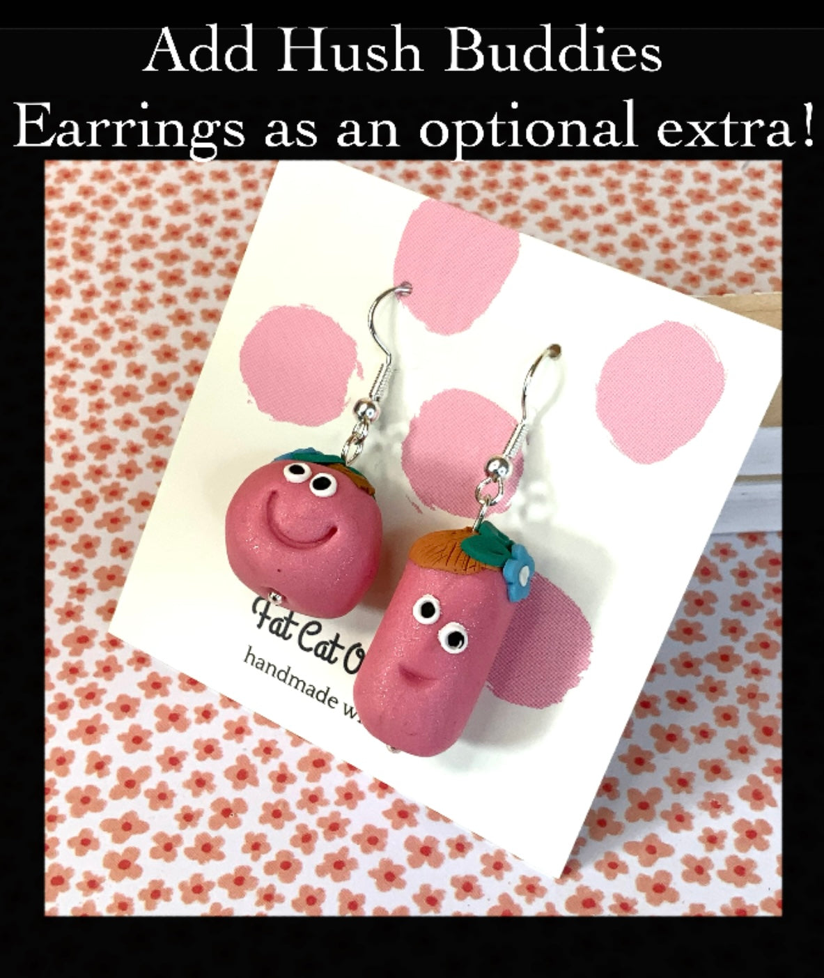 HUSH BUDDIES: Classroom Teaching Aid with optional Hush Buddy earrings (pink)