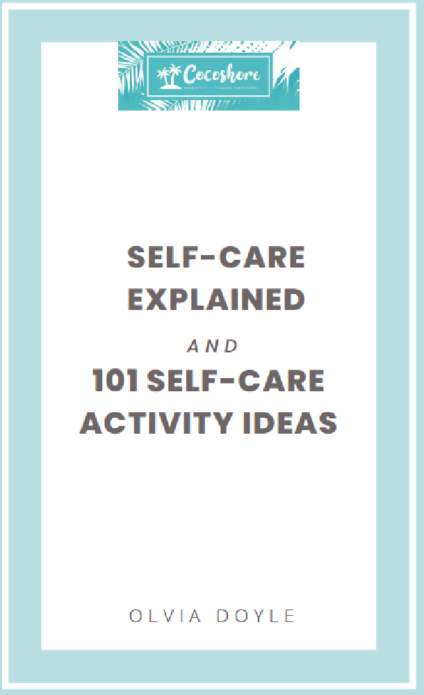 E-Book Self-Care Explained and Activity Ideas
