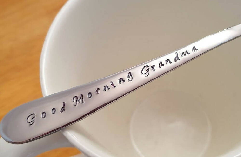 Customised Good Morning Grandma,Hand Stamped Spoon,