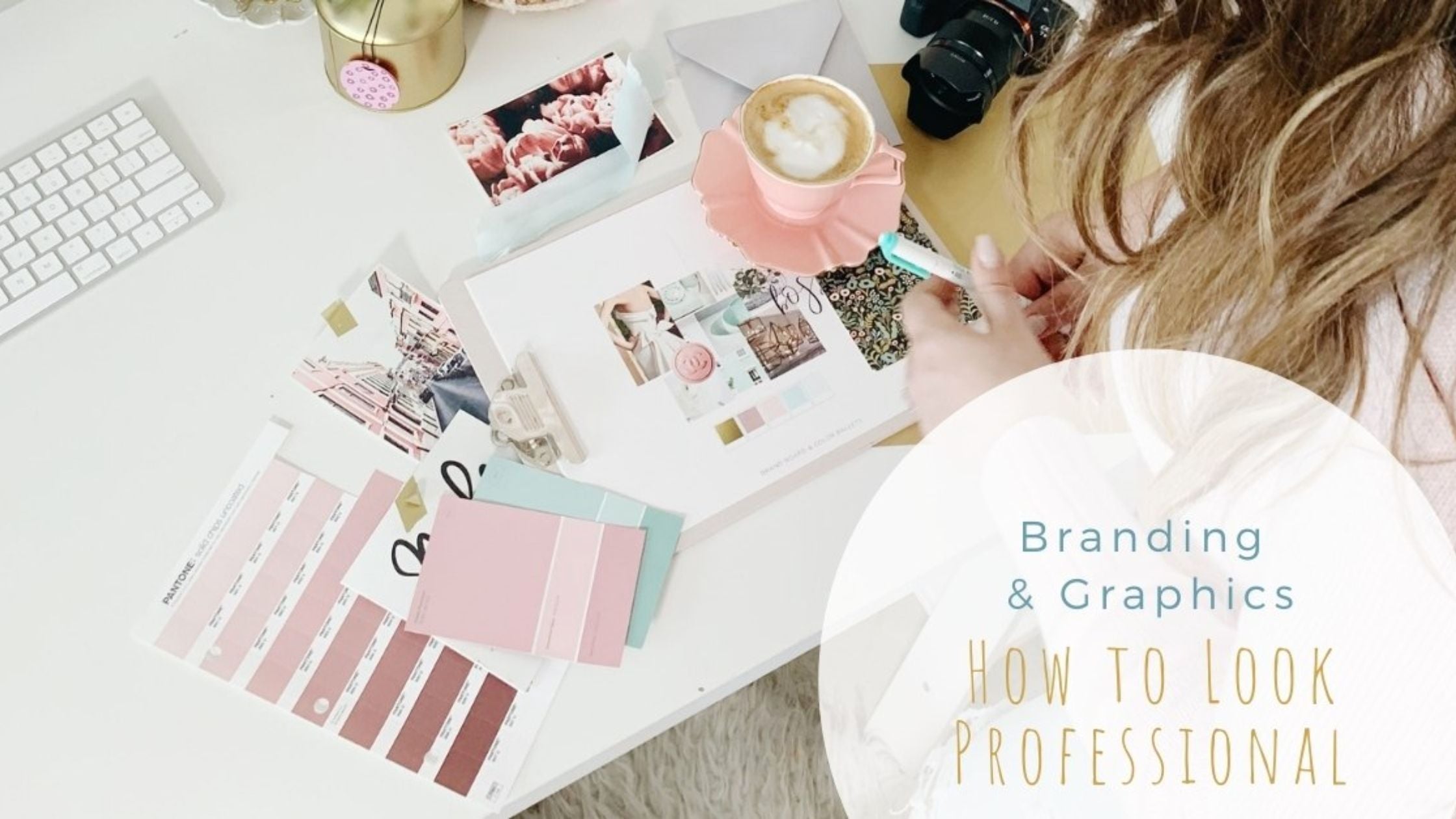 Branding & Graphics: How to Look Professional