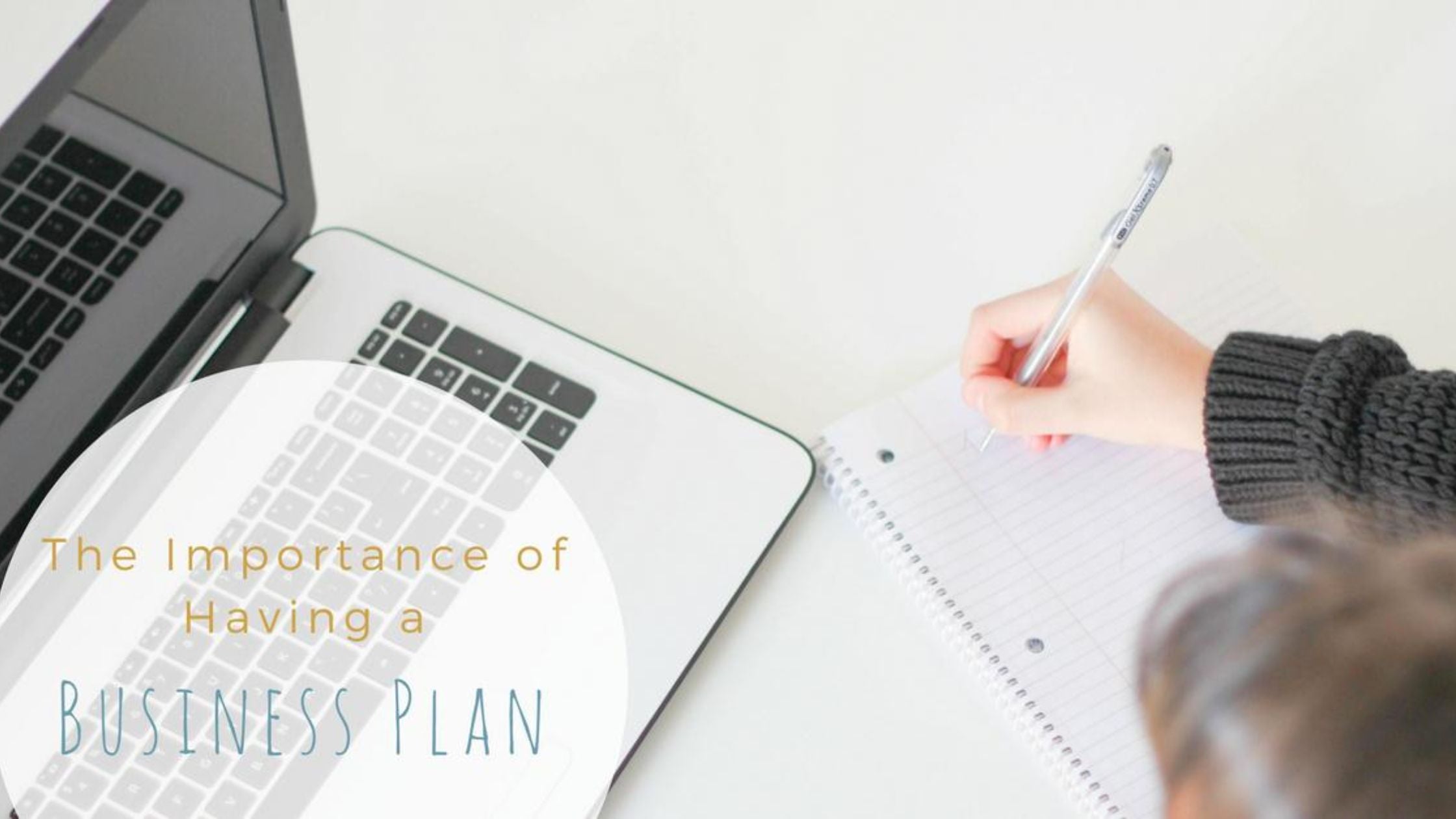 The Importance of Having a Business Plan