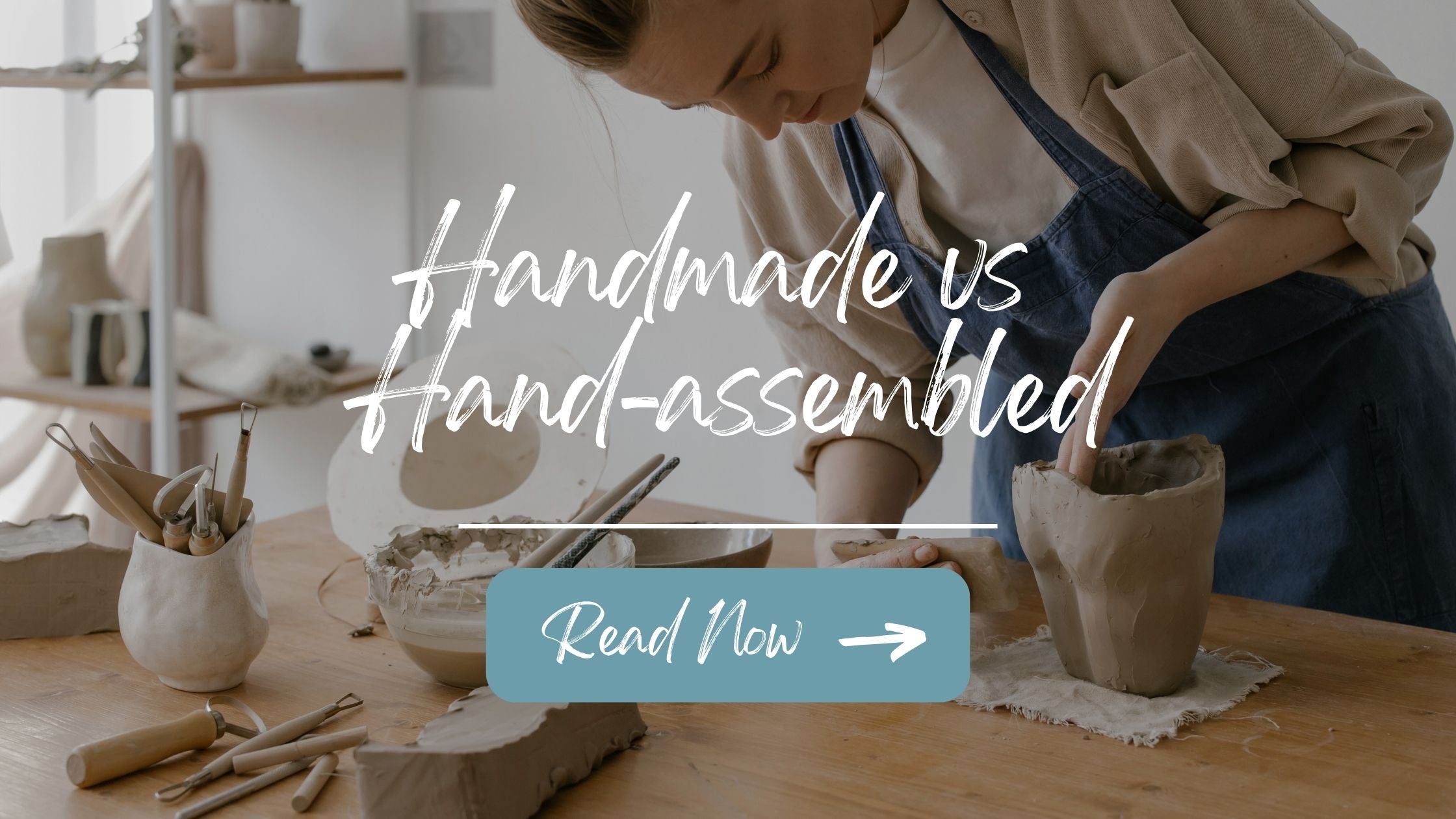 Handmade vs Hand-assembled