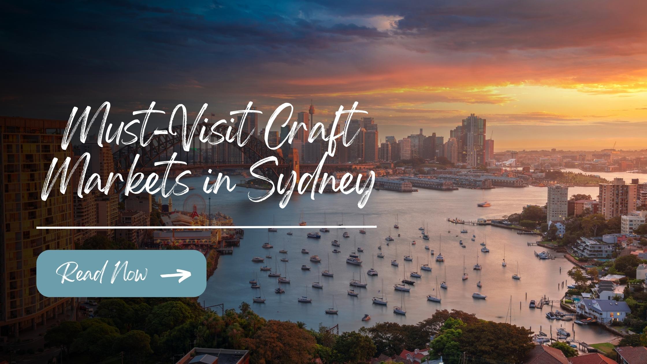 Must-visit craft markets in Sydney