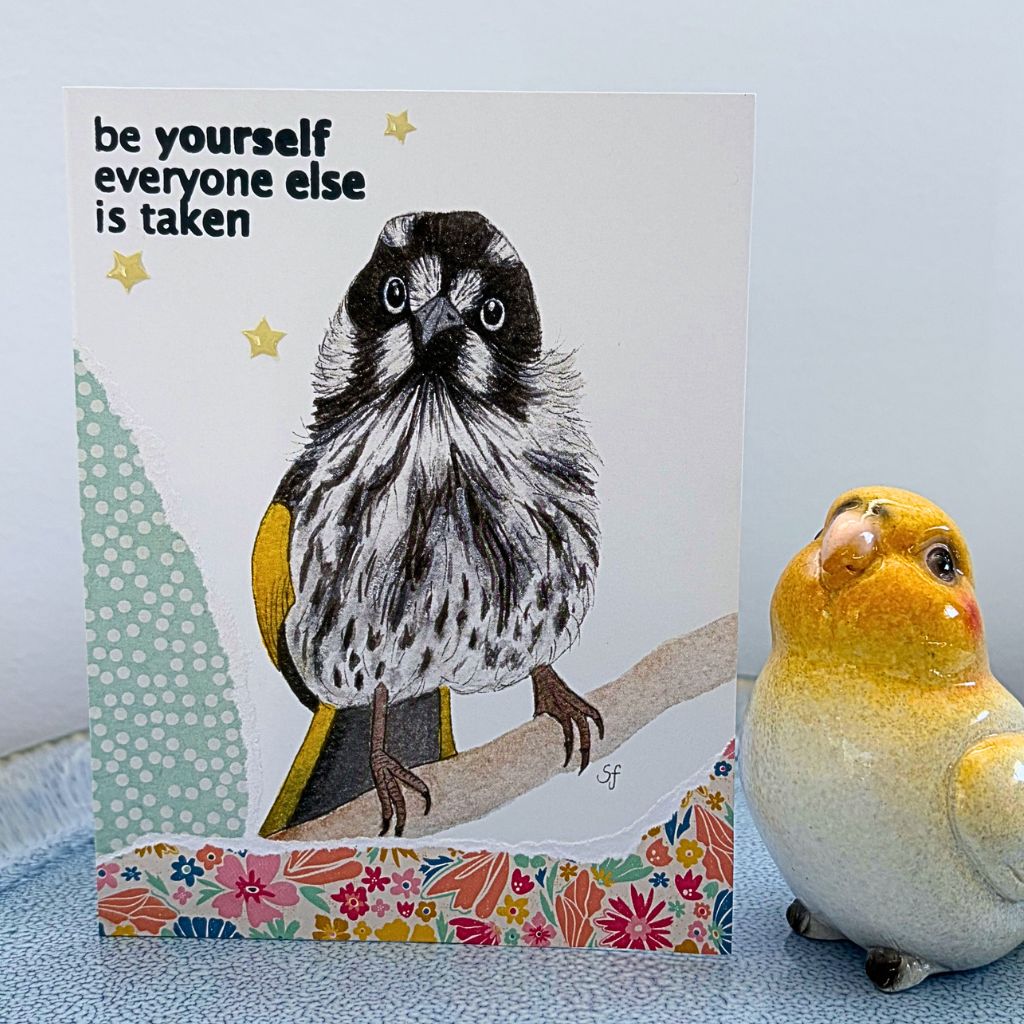 New Holland honeyeater "Be yourself" card