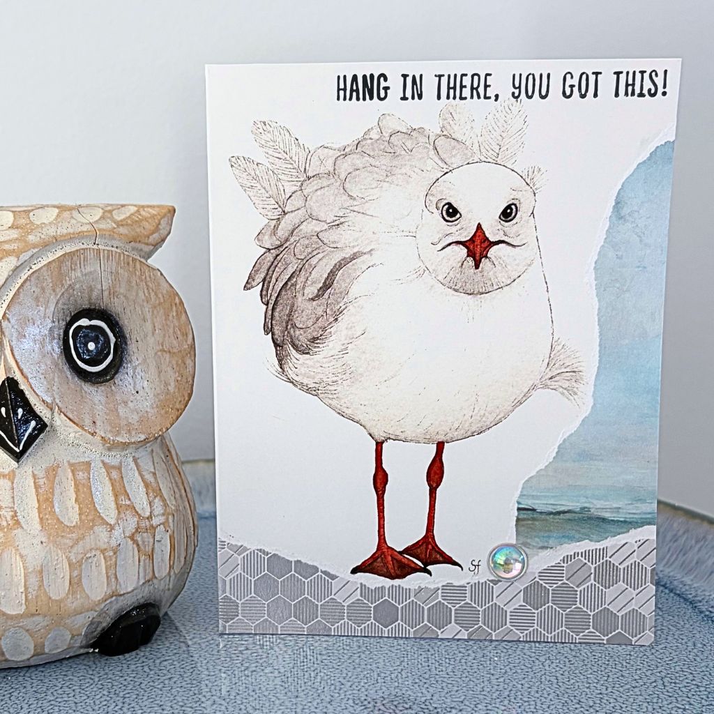 Seagull "Hang in there, you got this!" card