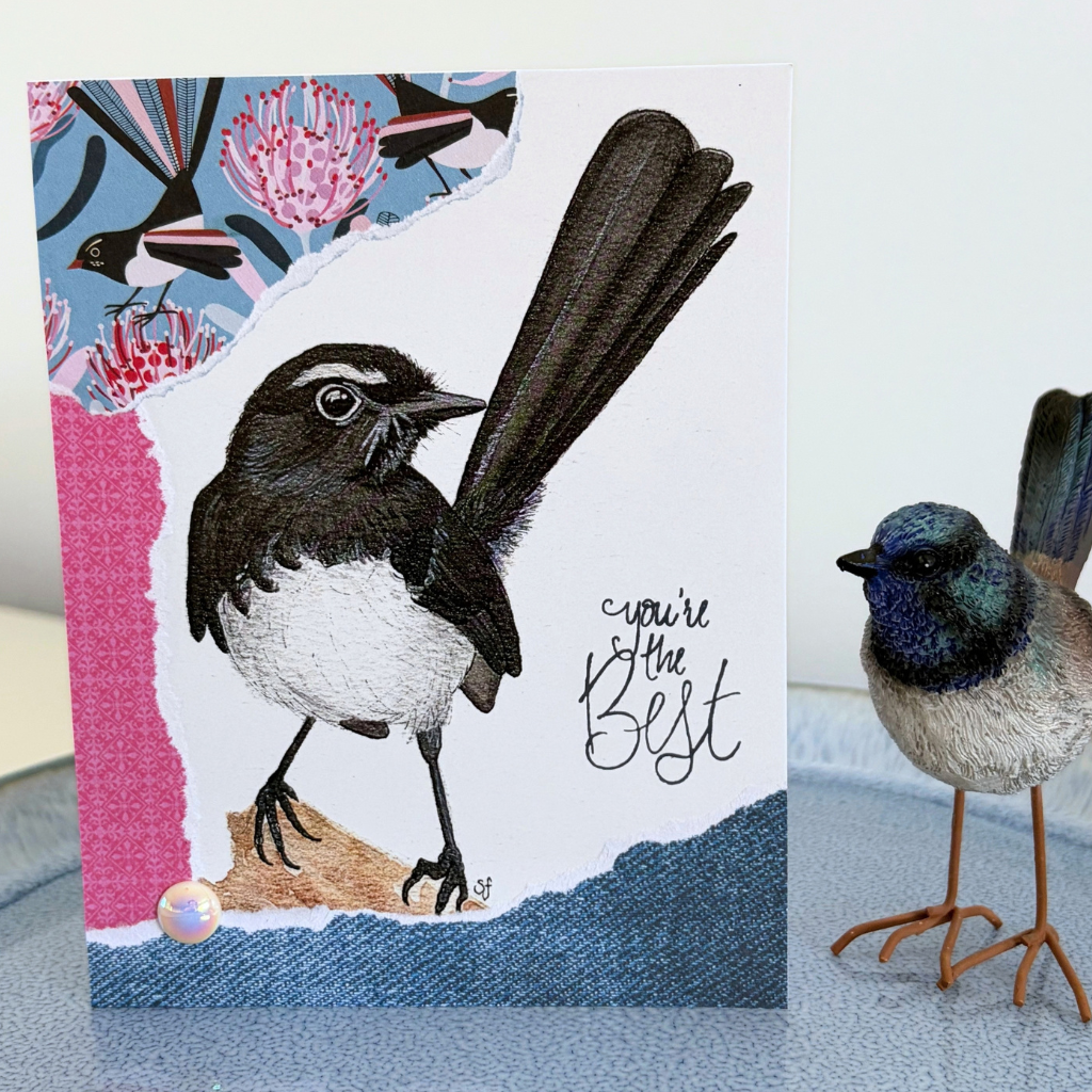 Willy wagtail "You're the best" card