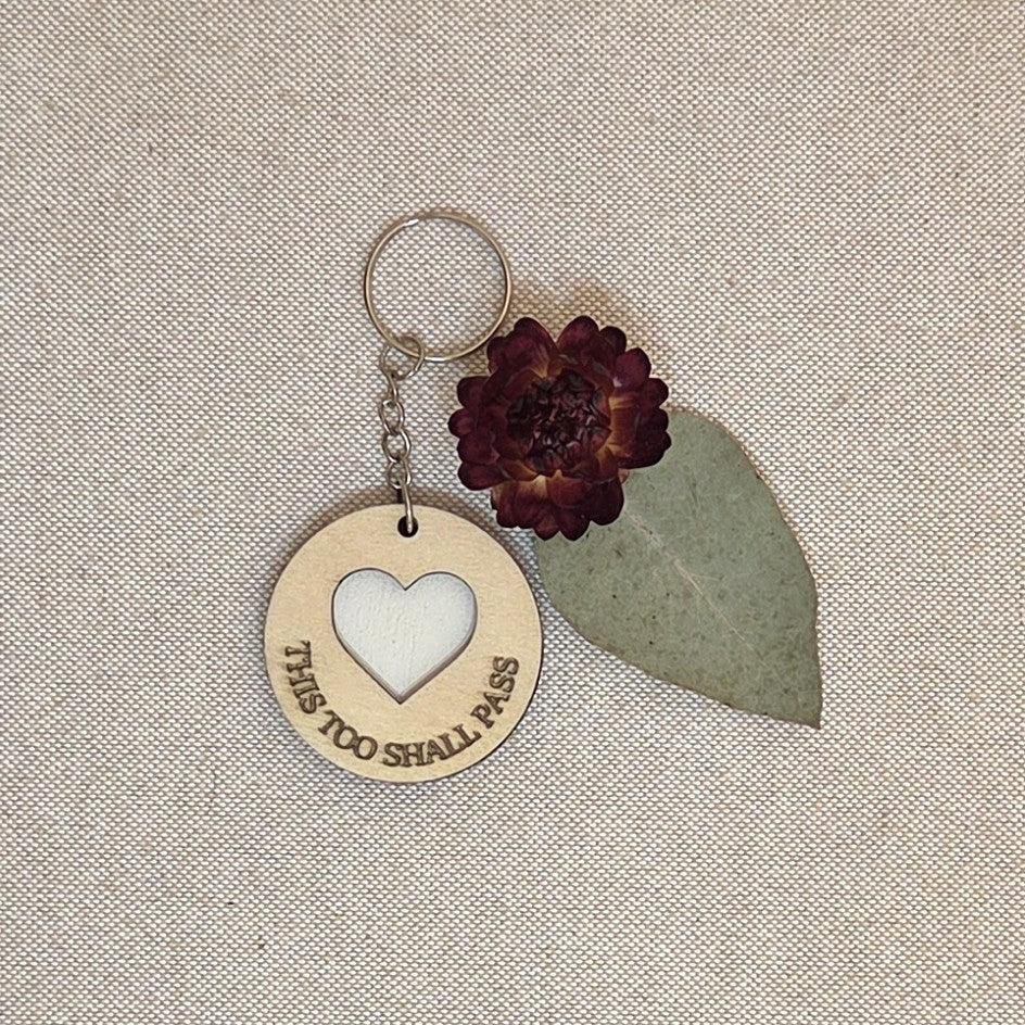 THIS TOO SHALL PASS - Handcrafted Timber Keyrings