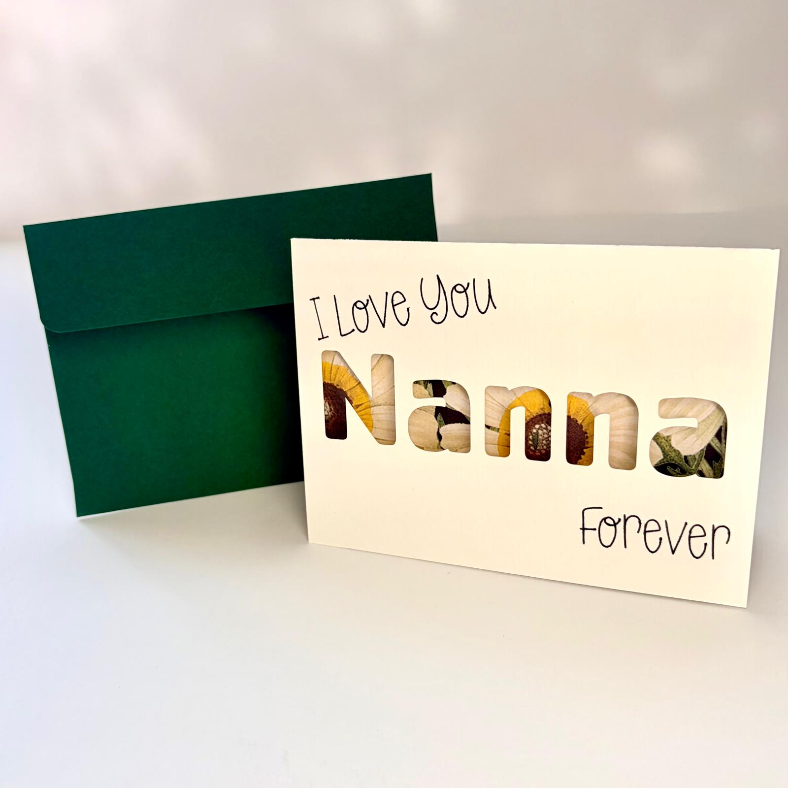 A6 Greeting Card & Envelope | Nanna I love you Forever