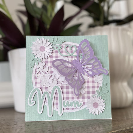 Butterfly Mum Mother's day, birthday greeting card.