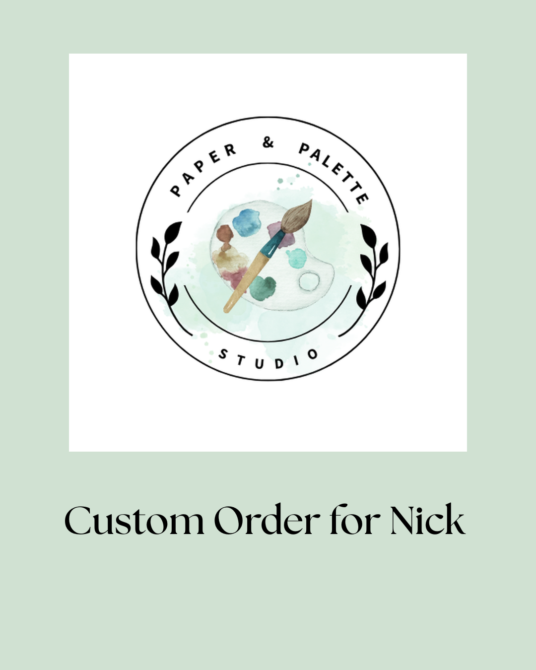 Custom Order for Nick