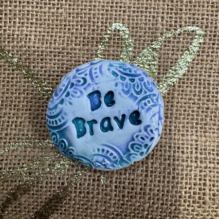 Mindfulness Stone - Be Brave