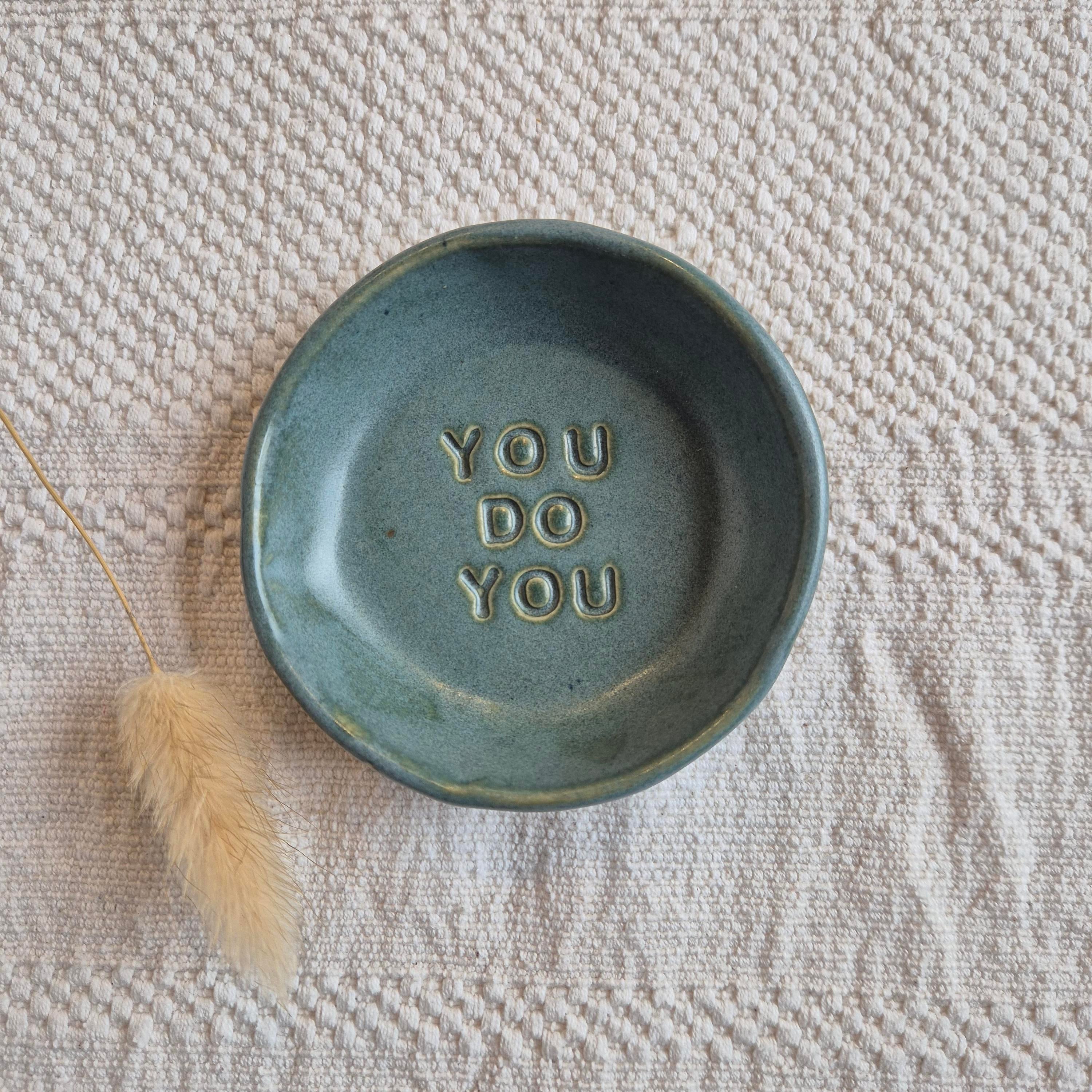 You Do You Mini Dish