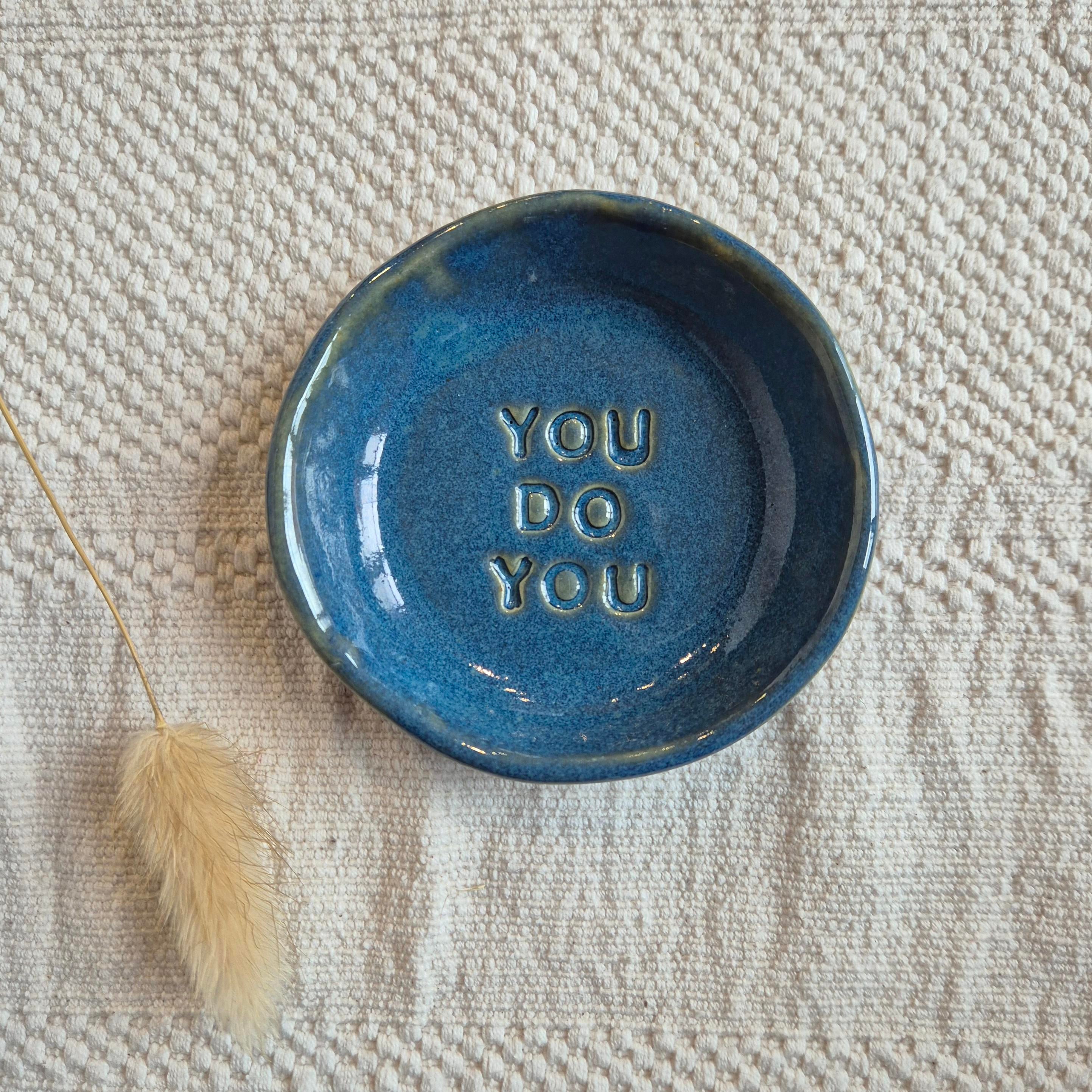 You Do You Mini Dish