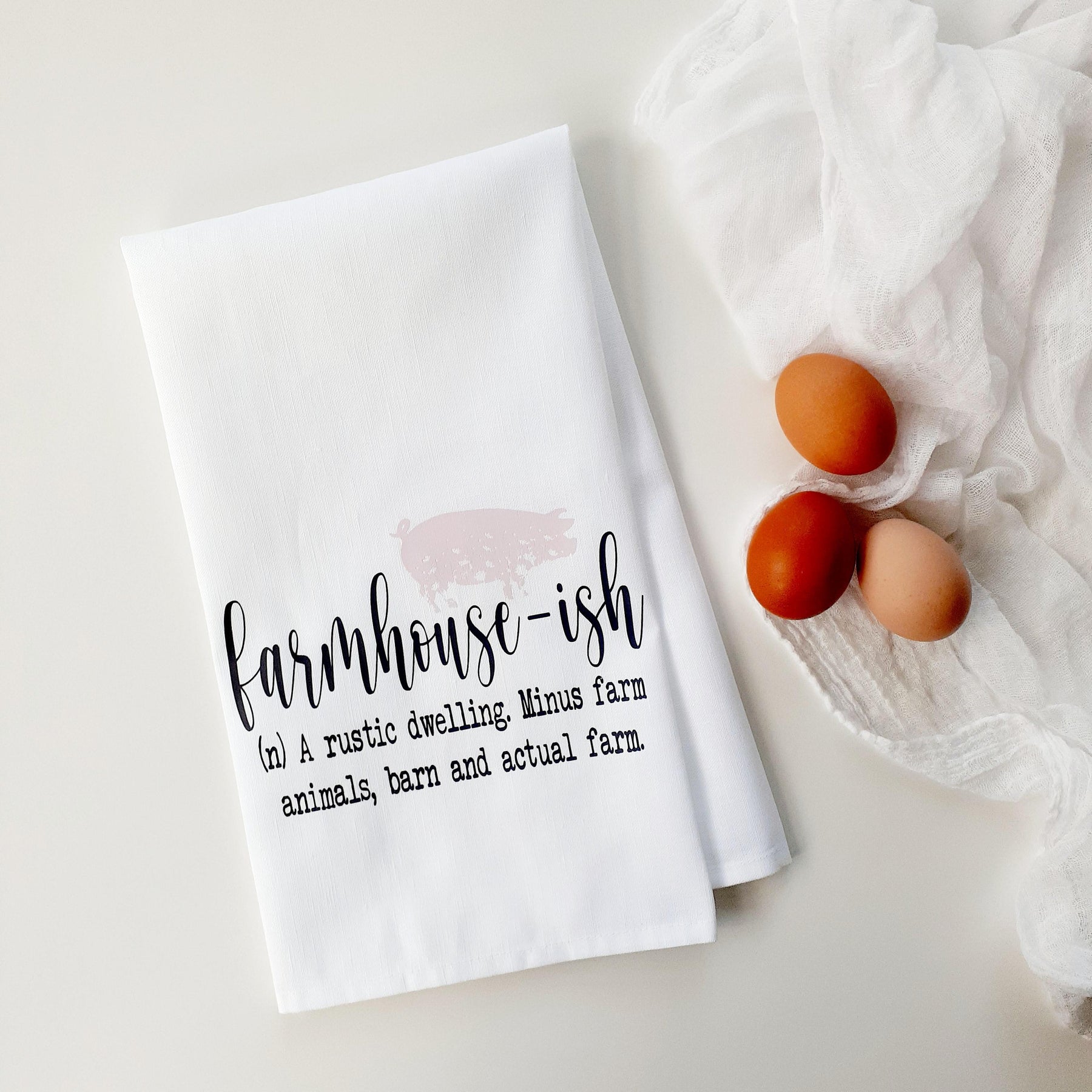 Funny Farmhouse Tea Towel, Farmhouse‑ish Quote, Rustic Kitchen Decor, Linen, Cotton Gift