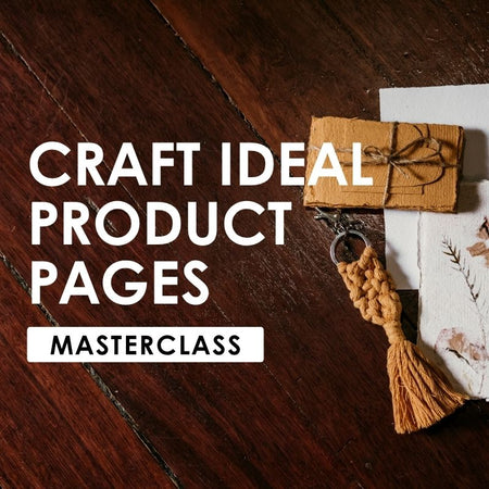 Craft The Ideal Product Page