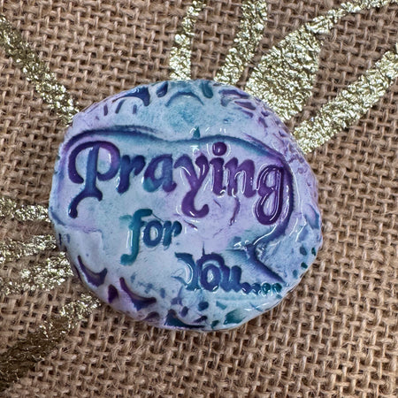 Mindfulness Stone - Praying for you