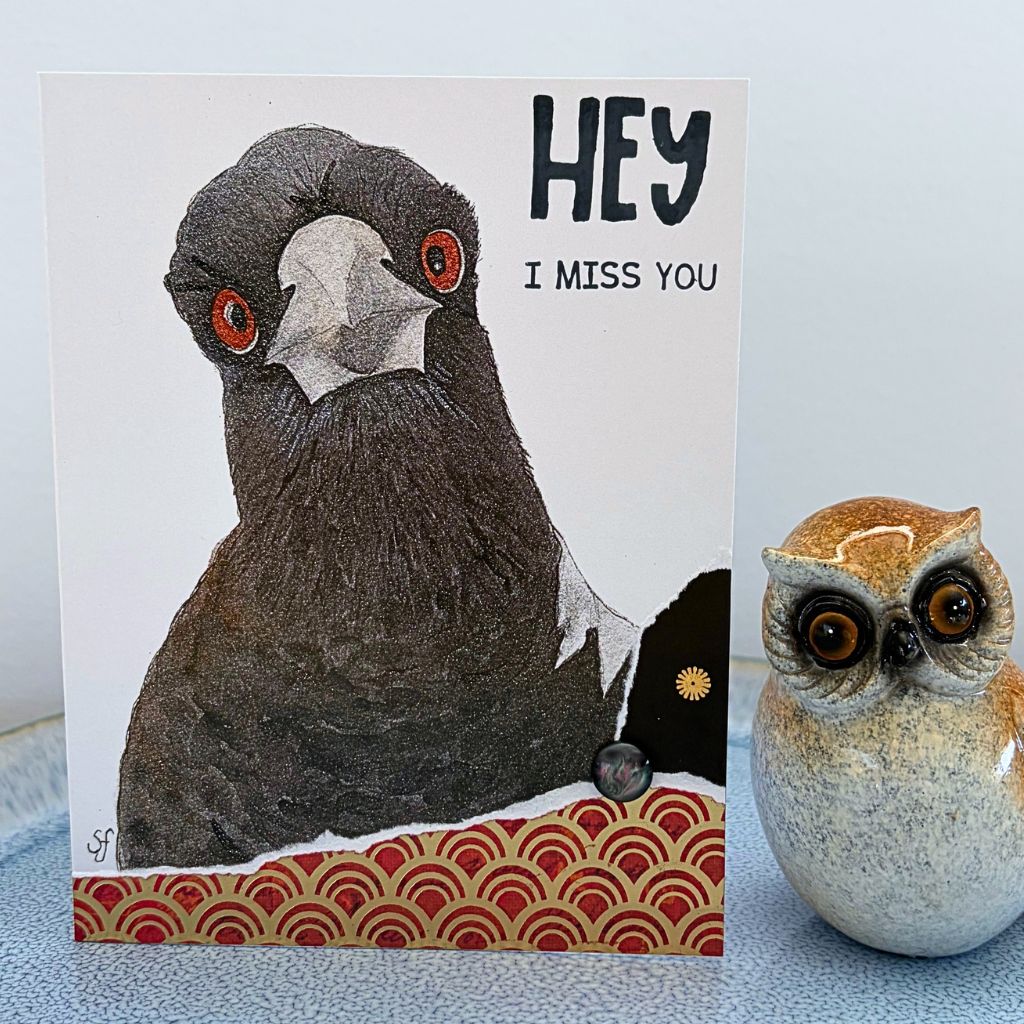 Merv magpie "Hey, I miss you" card