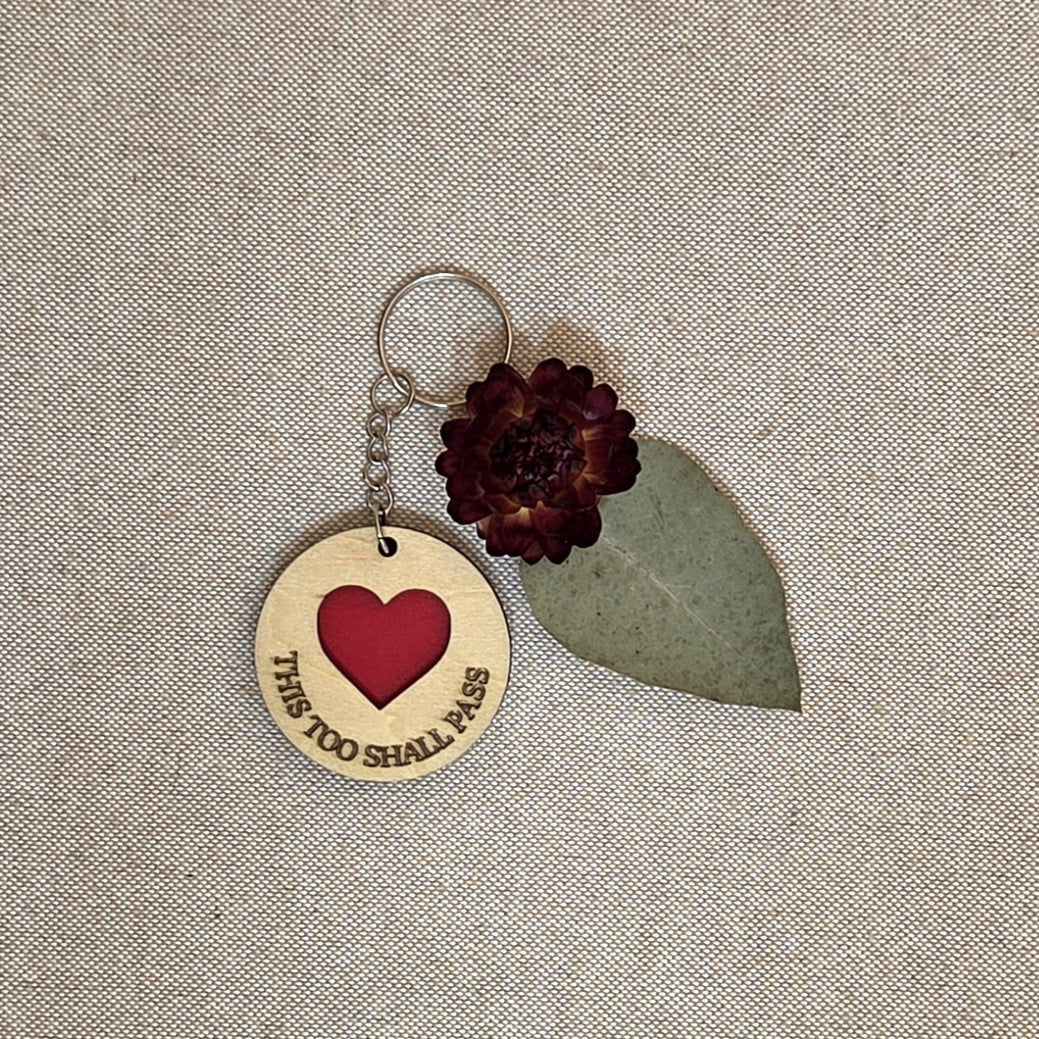 THIS TOO SHALL PASS - Handcrafted Timber Keyrings