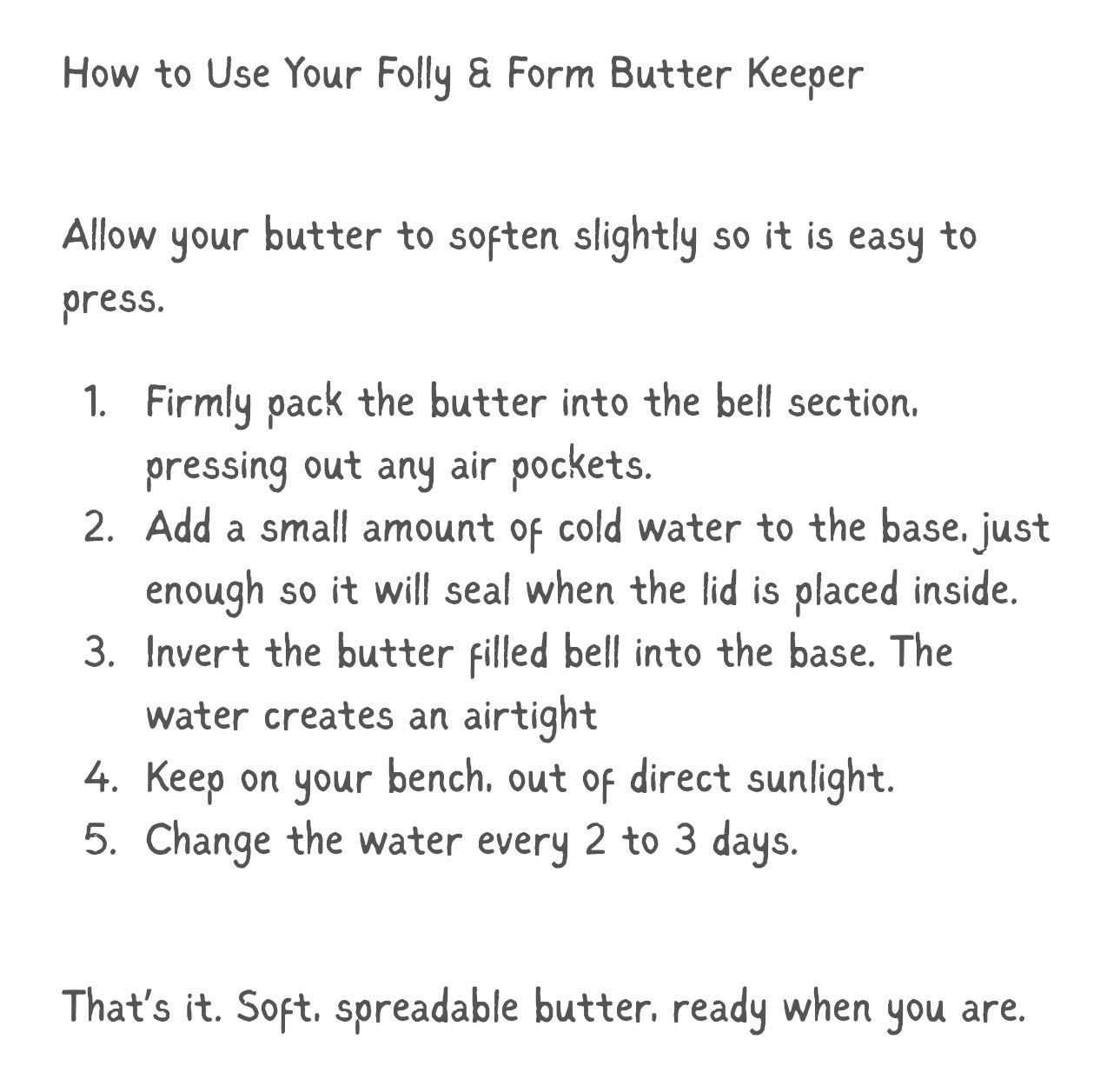 A Butter Keeper - Low Tide