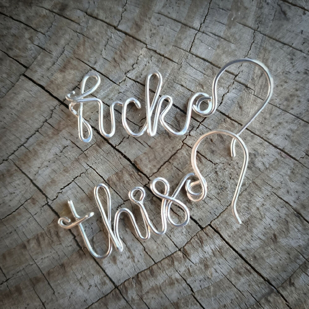 fuck this handmade artisan earrings swear word