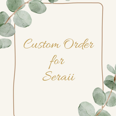 Custom Order for Seraii