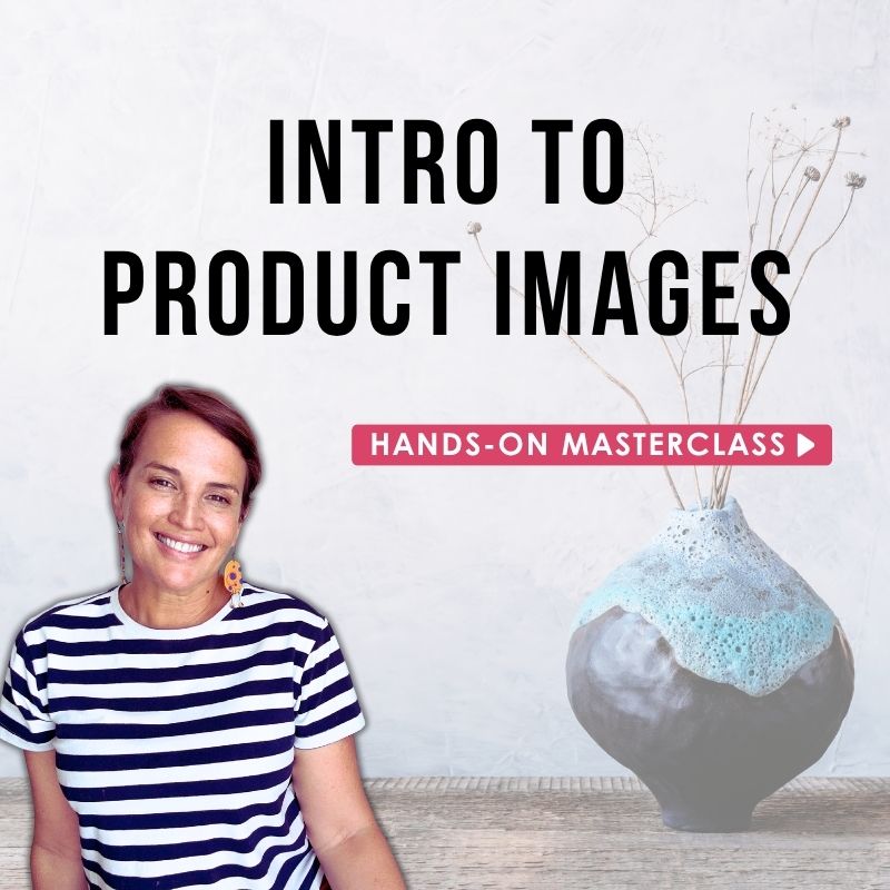 Intro to Product Imagery Masterclass