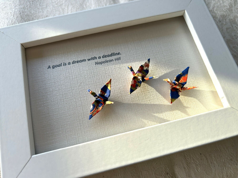 Framed inspiration quote and colourful cranes - I haven't been everywhere but it's on my list