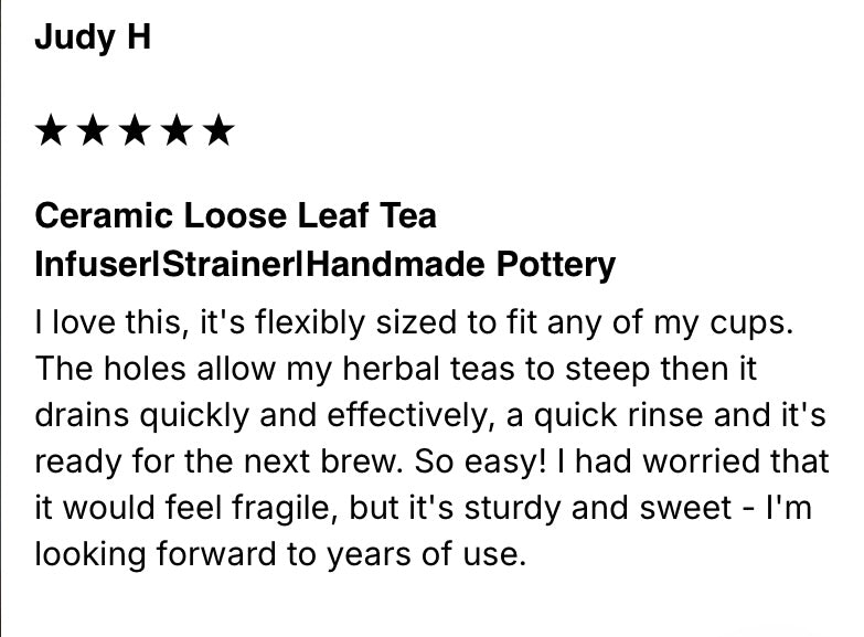 Ceramic Loose Leaf Tea Infuser|Strainer|Handmade Pottery