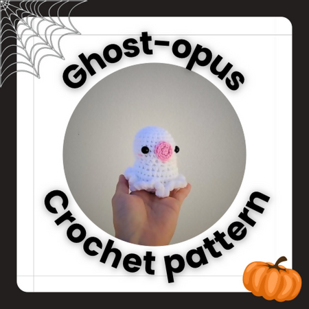 Crochet Ghostopus Pattern