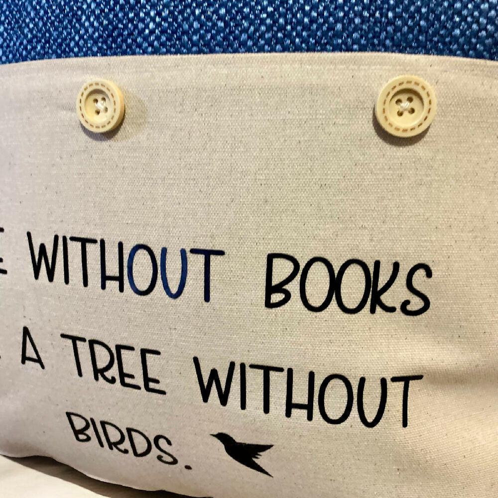 A Home without books is like a tree without birds- Book/tablet Reading Cushion