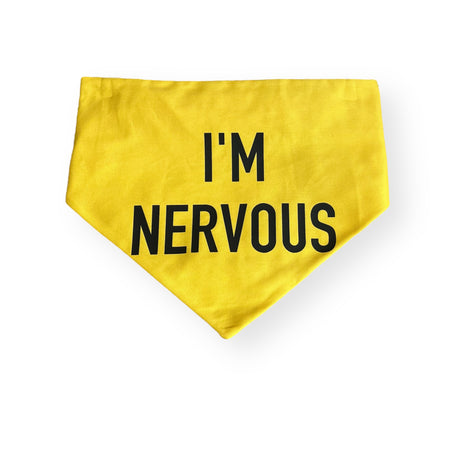 I'm Nervous - Dog Scrunchie Bandana