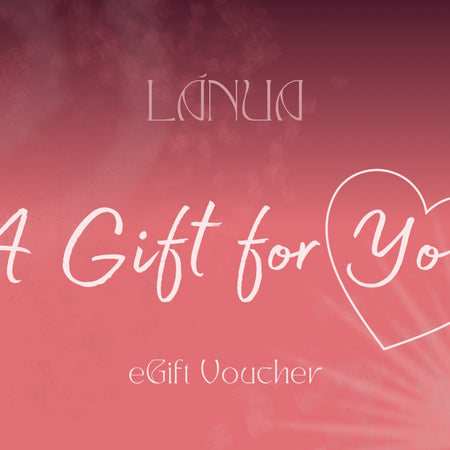 LÁNUA eGift Voucher - perfect Valentine gift 💝