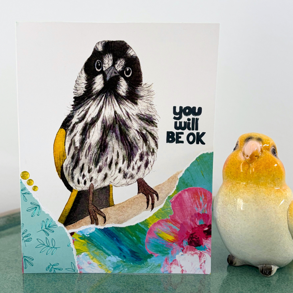 Honeyeater "You will be ok" card