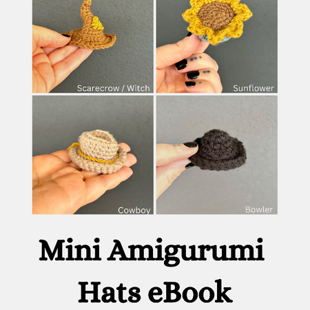 Mini Amigurumi Hats Crochet Pattern eBook