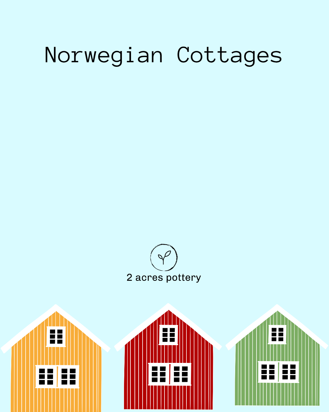 Custom Order for Sue - Norwegian Cottages House Set