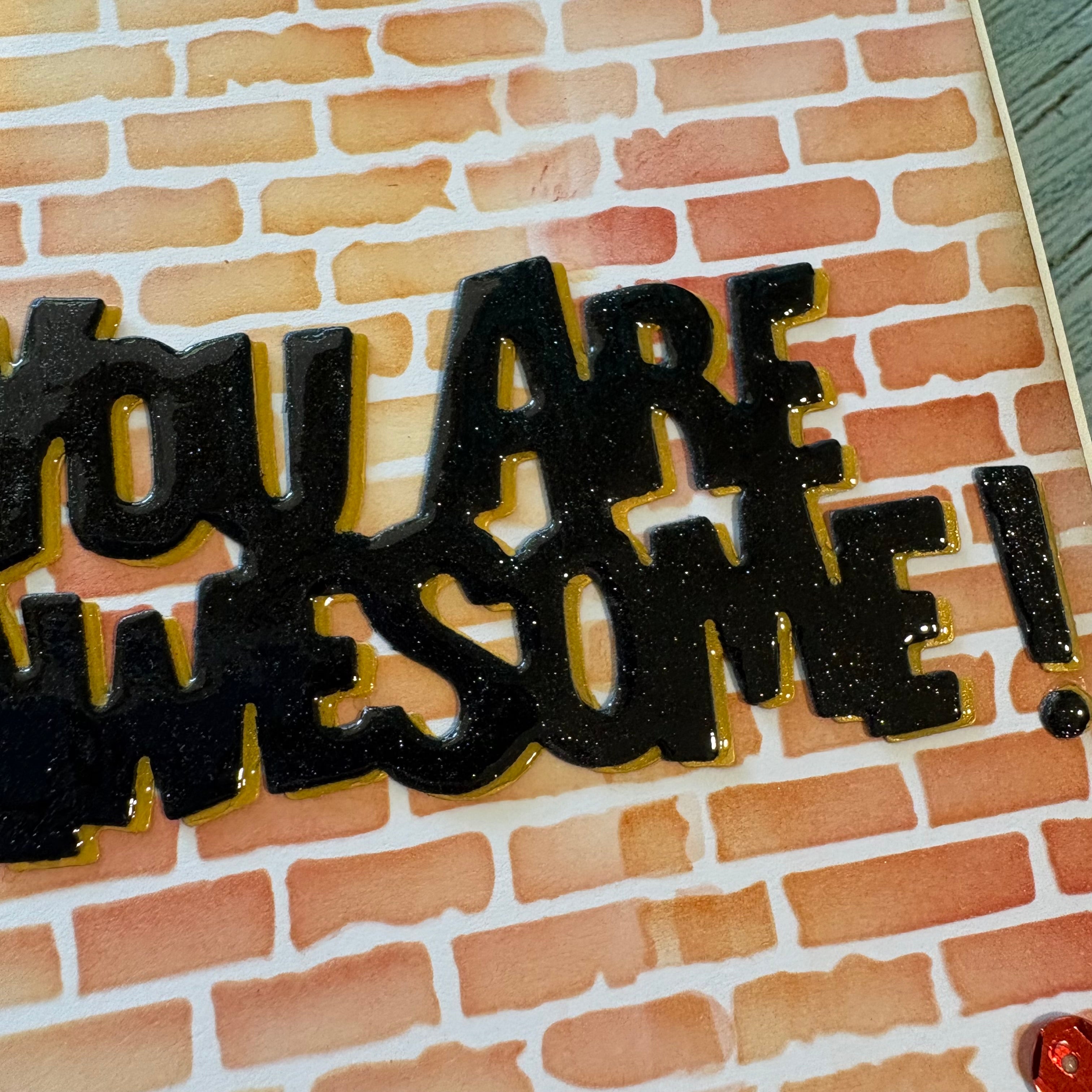 You are Awesome Handmade Greeting Card