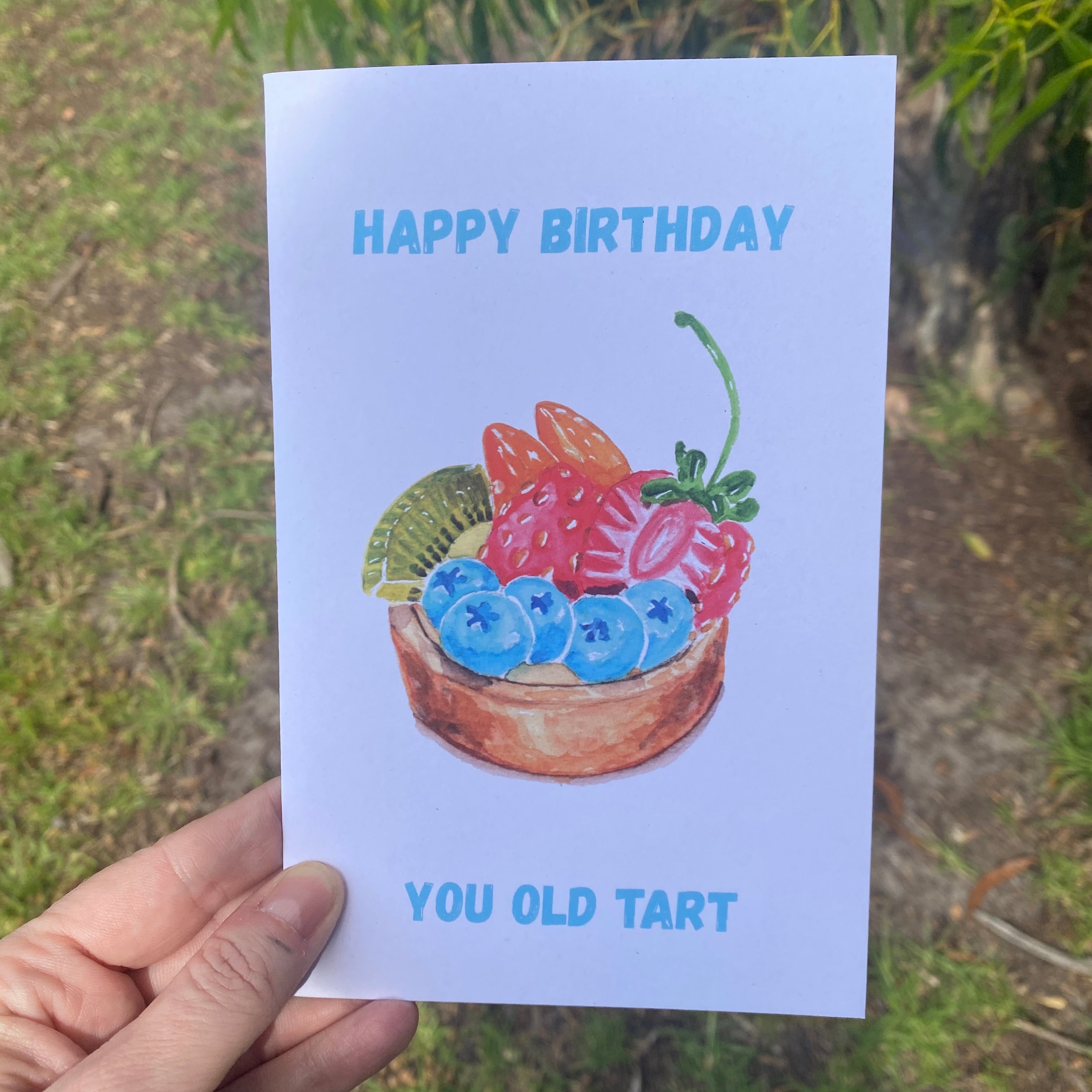 Happy Birthday Old Tart Blank Greeting Card