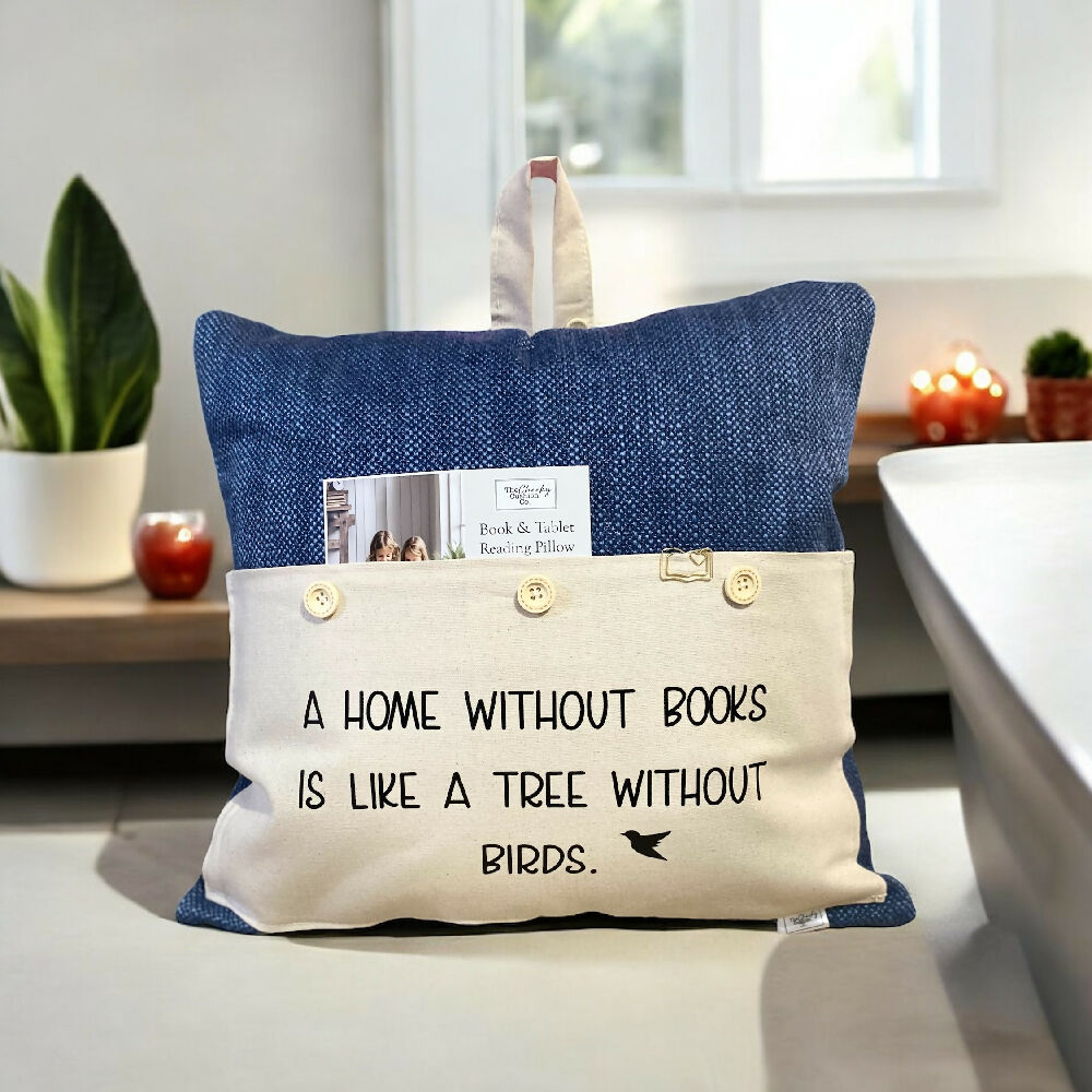 A Home without books is like a tree without birds- Book/tablet Reading Cushion