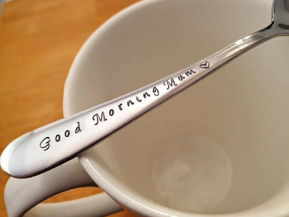 Good Morning Mum, Hand Stamped Coffee Spoon, Mothers Day, Birthday