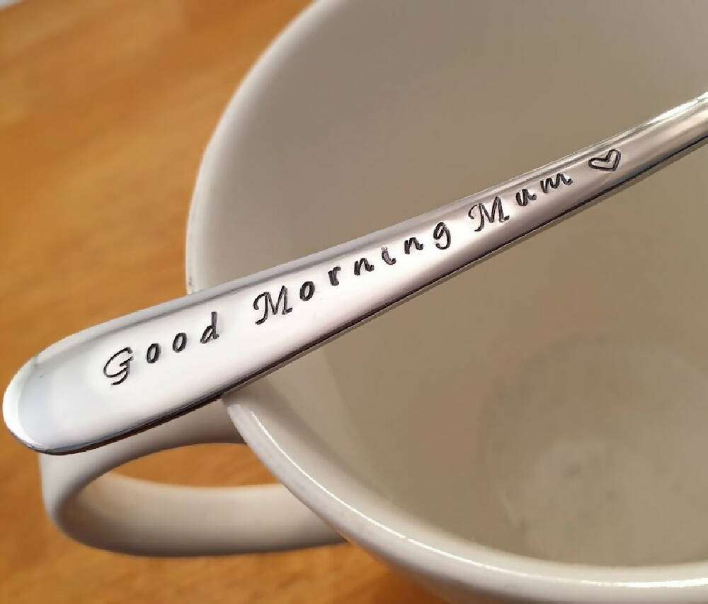 Good Morning Mum, Hand Stamped Coffee Spoon, Mothers Day, Birthday