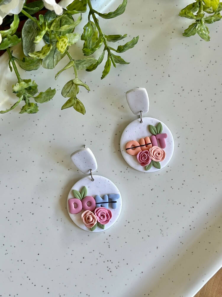 Don't Quit, Do It Polymer Clay Lightweight Earrings