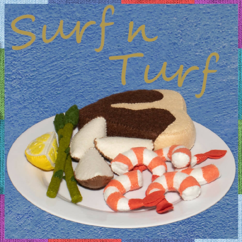 FELT FOOD STEAK AND PRAWNS